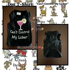 Small Pet T-shirt“Can't Control My Licker"🎉2X HP🎉